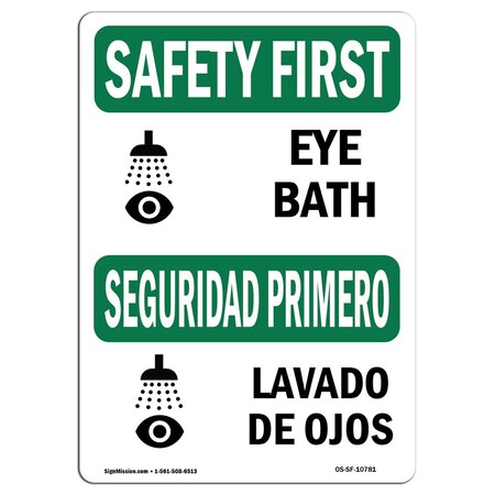 Signmission OSHA SAFETY FIRST, 7" Height, Rigid Plastic, 10" x 7", Landscape, OS-SF-P-710-L-10781 OS-SF-P-710-L-10781